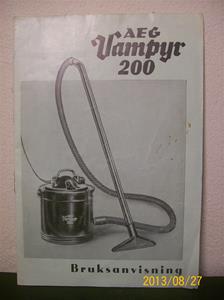 777. AEG Vampyr 200, bruksanvisning. År: 1936. Nr: 44407. Dammsugaren finns i min samling. 101_0447