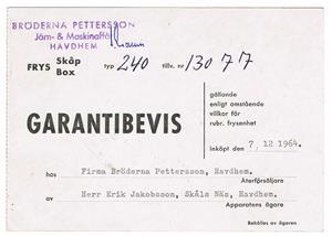Bröderna Pettersson Havdhem. Garantibevis på vår första frysbox, 1964 12 07. Vilken upplevelse.