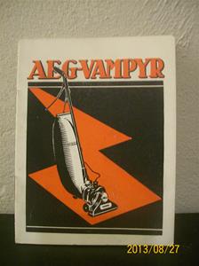 778. AEG Vampyr, bruksanvisning. Dammsugare. År: 1933. 101_0448